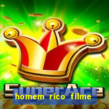 homem rico filme filme homem rico finge ser pobre para